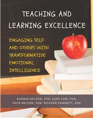 Teaching and Learning Excellence: Engaging Self And Others With Transformative Emotional Intelligence cover image