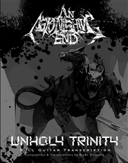 An Astonishing End - Unholy Trinity [Full Guitar Transcription] cover image