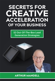 SECRETS FOR CREATIVE ACCELERATION OF YOUR BUSINESS cover image