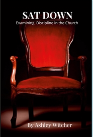 Sat Down: Examining Discipline in the Church cover image
