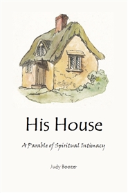 His House: A Parable of Spiritual Intimacy cover image