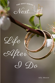 Next..Life After I Do cover image