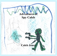 Adventures of Spy Caleb cover image