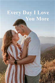 Every Day I Love You More 2023 cover image
