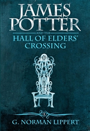 James Potter and the Hall of Elders Crossing cover image