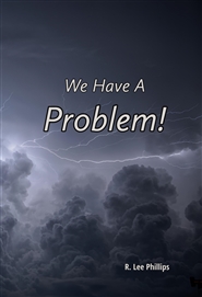 We Have A Problem! cover image