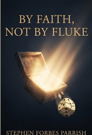 By Faith, Not By Fluke cover image