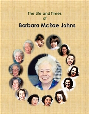 Life and Times of Barbara McRae Johns cover image