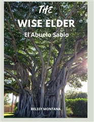 The Wise Elder - El Abuelo ... cover image