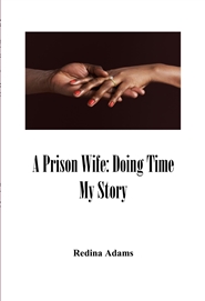 A Prison Wife: Doing Time  ... cover image