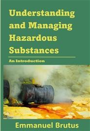 An Introduction to Understanding and Managing Hazardous Substances  cover image