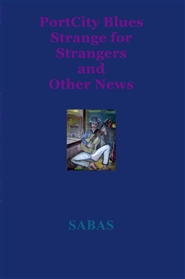 PortCity Blues Strange for Strangers and Other News cover image