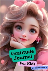 Gratitude Journal For Kids cover image