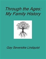 Through the Ages:  My Family History cover image