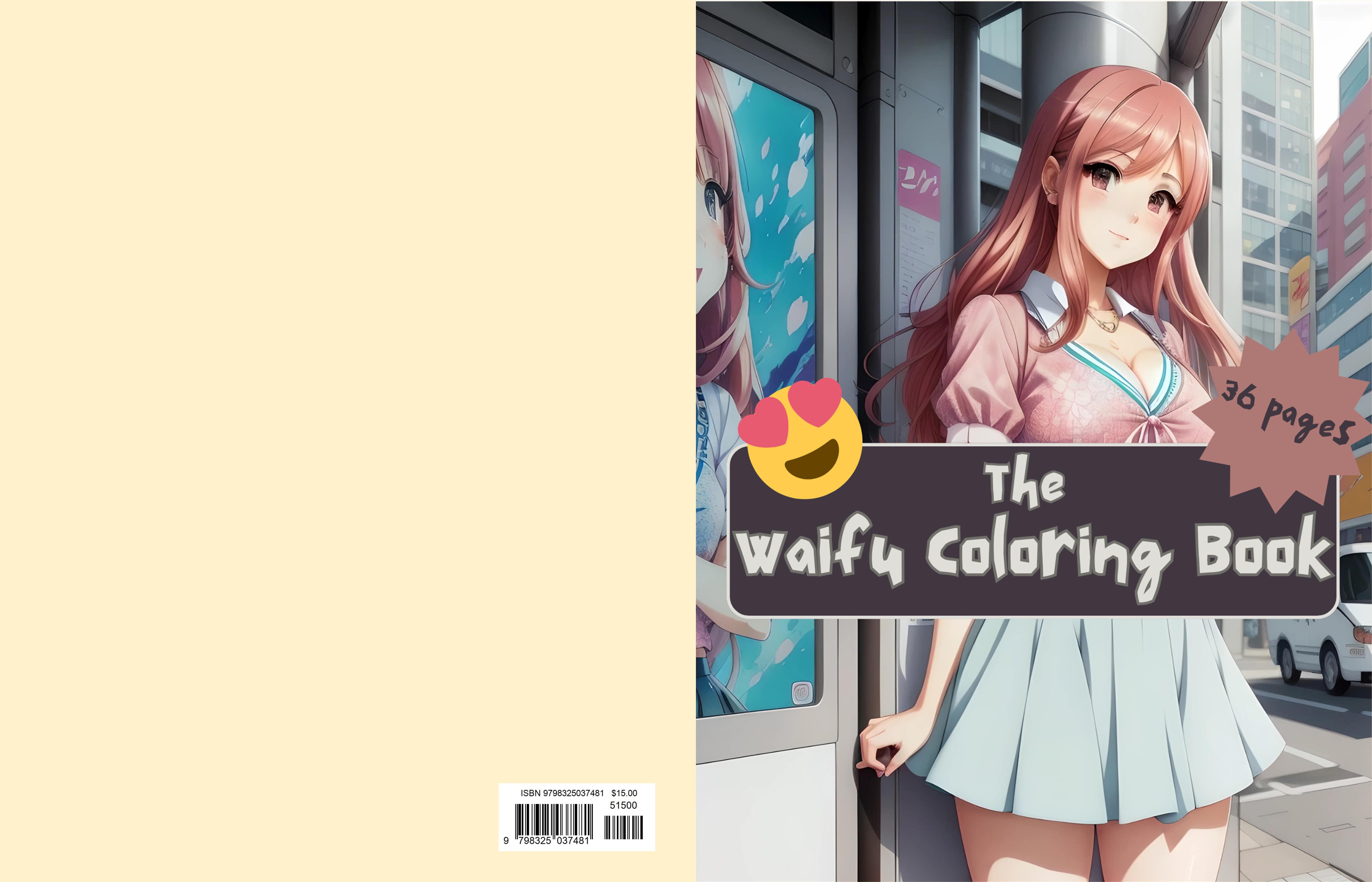 The Waifu Coloring Book- An Anime Coloring Book by Victoria Williamson ...