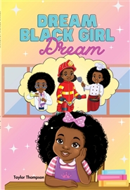 Dream Black Girl Dream cover image