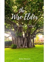 The Wise Elder - El Abuelo ... cover image