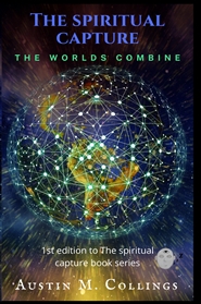 The spiritual capture THE WORLDS COMBINE  cover image