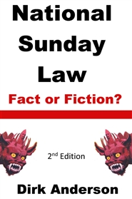 National Sunday Law: Fact or Fiction? cover image