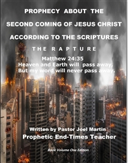 PROPHECY  ABOUT THE  SECOND COMING  OF JESUS CHRIST ACCORDING TO THE SCRIPTURES cover image