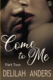 Come To Me - Part Two cover image