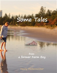 Some Tales from a Former Farm Boy cover image