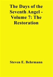 The Days of the Seventh Angel - Volume 7: The Restoration cover image