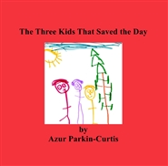 The Three Kids That Saved the Day cover image