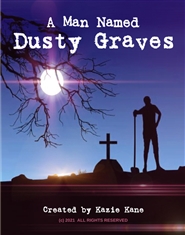 A Man Named Dusty Graves (Script) cover image