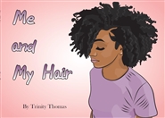 Me and My Hair cover image
