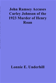 John Ramsey Accuses Curley ... cover image