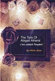 New Edition of The Tails Of Abigail Athens Third Book cover image