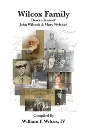 Wilcox Family: Descendants ... cover image