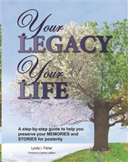 Your Legacy Your Life cover image