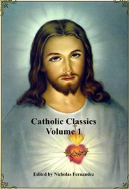 Catholic Classics - Volume 1 cover image