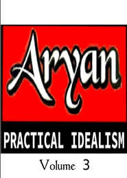 Aryan Practical Idealism (Volume 3) cover image