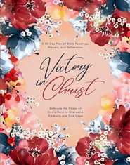 Victory in Christ 30-Day D ... cover image