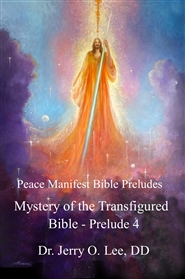 Mystery of the Transfigured Bible - Prelude 4 cover image