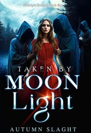 Taken By Moonlight Liberty