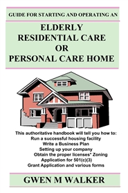 Guide for Starting and Operating an Elderly Residential Care or Personal Care Home cover image