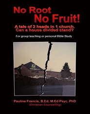 No Root No Fruit! A tale of 2 heads in 1 church - Can a house divided stand? cover image