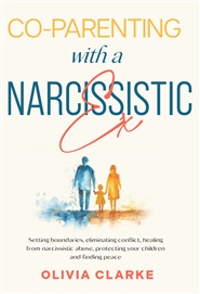 Co-Parenting with a Narcissistic Ex cover image