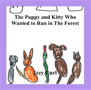 The Puppy and Kitty Who Wa ... cover image
