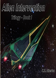 Alien Intervention Trilogy   book I cover image