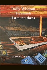 Daily Wisdom Jeremiah Lame ... cover image