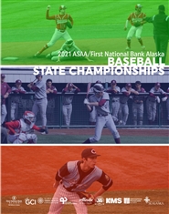 2021 ASAA/First National Bank Alaska Baseball State Championships Program cover image