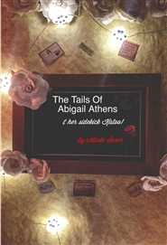 New Edition of The Tails Of Abigail Athens Second Book cover image