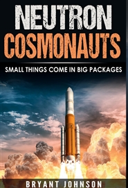Neutron Cosmonauts Small T ... cover image