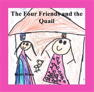 The Four Friends and the Quail cover image