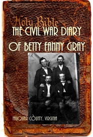 The Civil War Diary of Betty Fanny Gray cover image